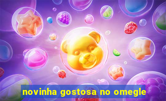 novinha gostosa no omegle